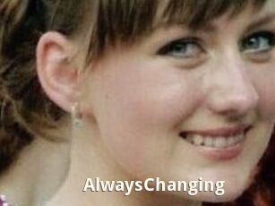 AlwaysChanging