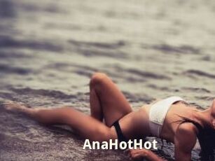 AnaHotHot
