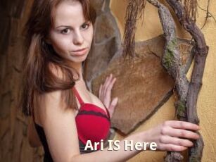 Ari_IS_Here
