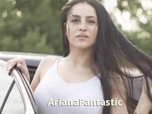 ArianaFantastic