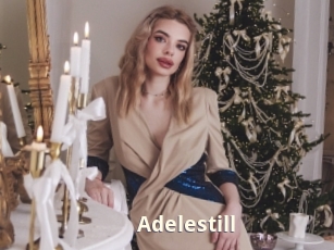 Adelestill