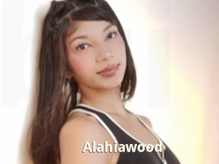 Alahiawood