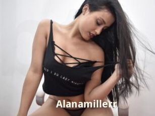 Alanamillerr