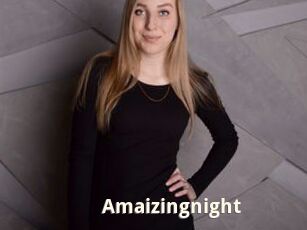 Amaizingnight