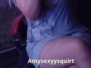 Amysexyysquirt