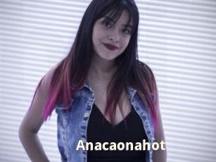 Anacaonahot