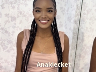 Anaidecket