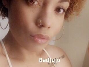BadJuju