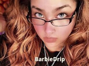 BarbieDrip
