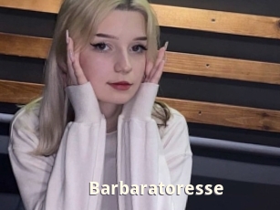 Barbaratoresse