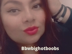 Bbwbighotboobs