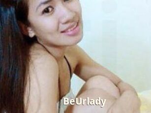 BeUrlady