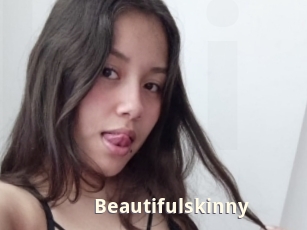 Beautifulskinny