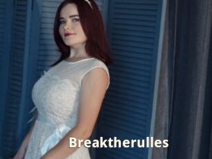 Breaktherulles