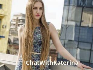ChatWithKaterina