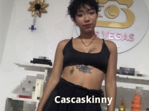 Cascaskinny