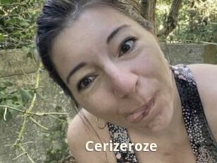 Cerizeroze
