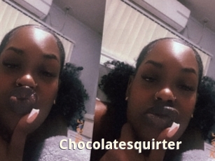 Chocolatesquirter