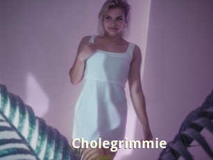 Cholegrimmie