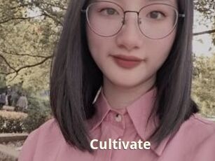 Cultivate