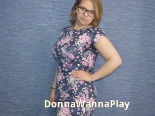 DonnaWannaPlay