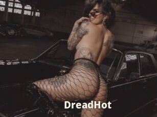 DreadHot