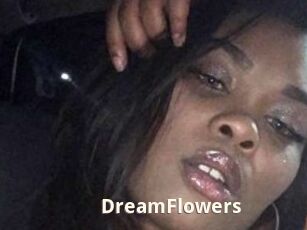 DreamFlowers