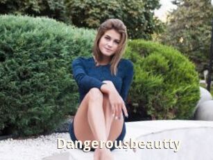 Dangerousbeautty