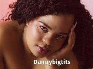Dannybigtits