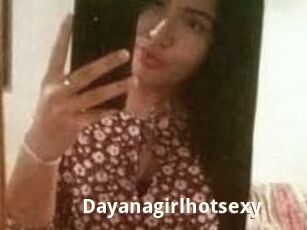 Dayanagirlhotsexy
