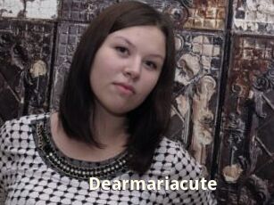 Dearmariacute