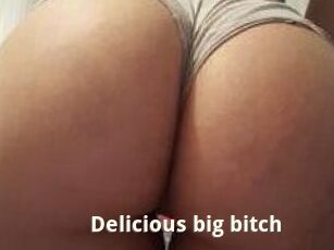 Delicious_big_bitch