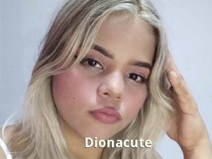 Dionacute
