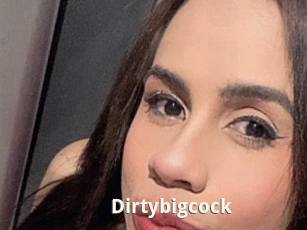 Dirtybigcock