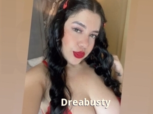 Dreabusty