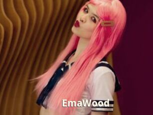 EmaWood