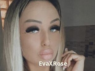 EvaXRose