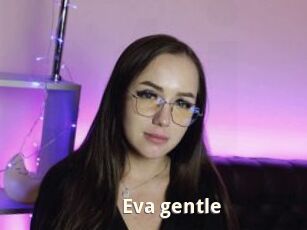 Eva_gentle