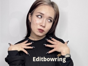 Editbowring