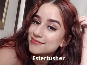 Estertusher