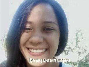 Evaqueentatto