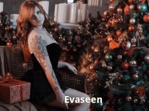 Evaseen