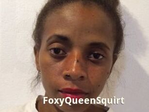 FoxyQueenSquirt