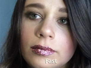 Fast