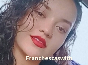 Franchescaswith