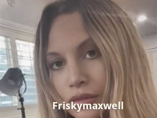 Friskymaxwell