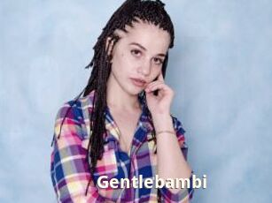 Gentlebambi