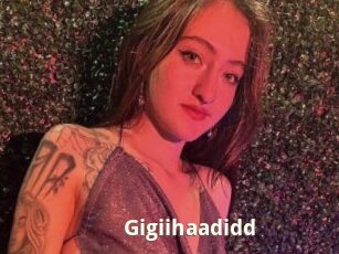 Gigiihaadidd
