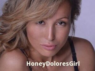 HoneyDoloresGirl