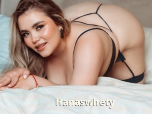 Hanaswhety